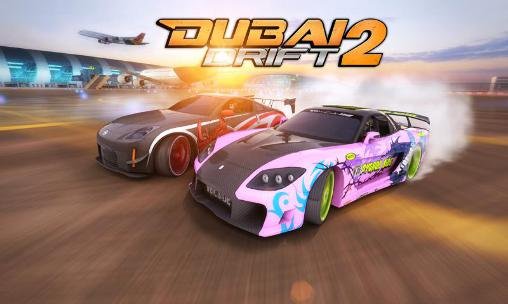 download Dubai drift 2 apk